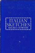 Italian Sketches by Rowdon Maurice