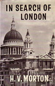 In Search of London by Morton H V