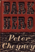 Dark Hero by Cheyney Peter