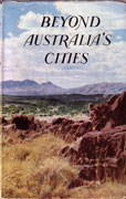 Beyond Australias Cities by Beatty Bill