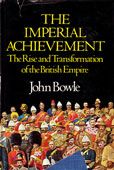 The Imperial Achievement by Bowle John