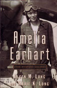 Amelia Earhart by Long Elgen M and Marie K Long