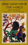 Hero legends of the World by Baumann Hans