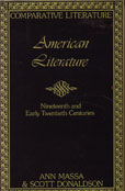 American Literature Nineteenth and Early Twentieth centuries by Donaldson Scott and Ann Masa
