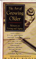 The Art of Growing Older by Booth Wayne selects