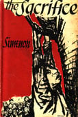 The Sacrifice by Simenon Georges