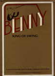 Benny King of Swing by Goodman Benny