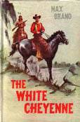 The White Cheyenne by Brand max