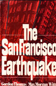 The San Francisco Earthquake by Thomas Gordon and max Morgan Witts