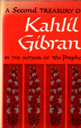 A Second Treasury of Kahlil Gibran by Gibran Kahlil