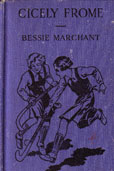 Cicely Frome by Marchant Bessie