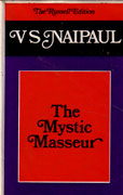 The Mystic Masseur by Naipaul V S
