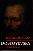 Dostoevsky by Hingley Ronald
