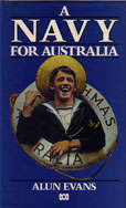 A Navy for Australia by Evans Alun