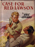 Case for Red Lawson by Leyland Eric