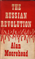 The Russian Revolution by Moorehead Alan