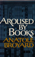 Aroused by Books by Broyard Anatole