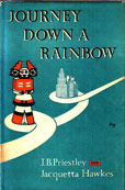 Journey Down a Rainbow by Priestley J B and JacquettaHawkes