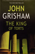 The King of Torts by Grisham John