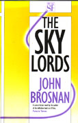 The Sky Lords by Brosnan John