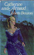 Catherine and Arnaud by Benzoni Juliette