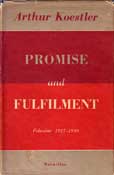 Promise and Fulfillment by Koestler Arthur