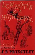 Low Notes on a High Level by Priestley J B