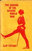 The Origins of the Second World War by Taylor A J P