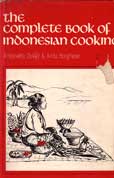The Complete book of Indonesian Cooking by Dewit Antoinette and Anita Borghese