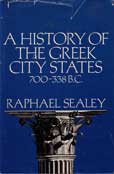 A History of the Greek City States by Sealey Raphael