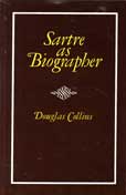 Sartre As Biographer by Collins Douglas