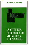 The Bloomsday book A Guide Through joyces Ulysses by Blamires Harry