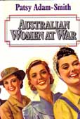 Australian Women at War by Adam-Smith Patsy
