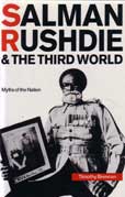 Salman Rushdie and The Third World by Brennan Timothy