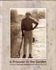 A Prisoner in the Garden by Samuel John introduces