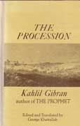 The Procession by Gibran Kahlil