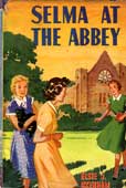 Selma At the Abbey by Oxenham Elsie J