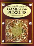 A COLLECTORS GUIDE TP GAMES AND PUZZLES by Goodfellow Caroline