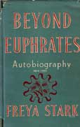 Beyond Euphrates by Stark Freya