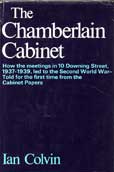 The Chamberlain Cabinet by Colvin Ian