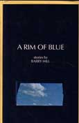 A Rim of Blue by Hill Barry