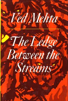 The Ledge Between The Streams by Mehta Ved