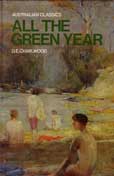 All The Green Year by Charlwood d E