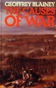 The Causes of War by Blainey Geoffrey