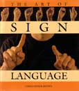 The ARt of Sign Language by Brown Christopher