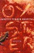 Oyster by Hospital Janette Turner
