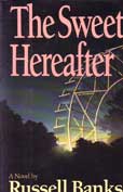 The Sweet Hereafter by Banks Russell