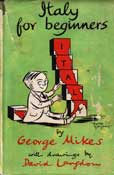 Italy For Beginners by Mikes George