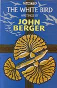 The White Bird by Berger John