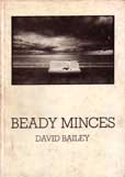Beady Minces by Bailey David
